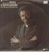 Reverend Ted Cuveston - It's Cheaper To Seek Her