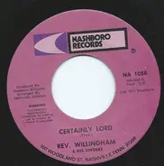 Reverend Willingham - Certainly Lord