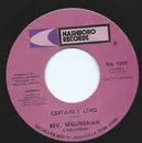 7inch Vinyl Single - Reverend Willingham - Certainly Lord