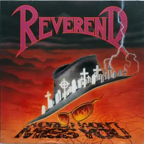 Reverend - World Won't Miss You