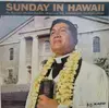 LP - Reverend Abraham Kahikina Akaka - Sunday In Hawaii