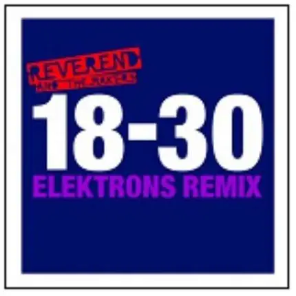 REVEREND AND THE MAKERS - REMIXES
