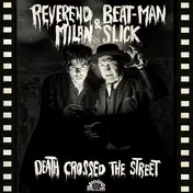 reverend beat-man - Death Crossed The Street