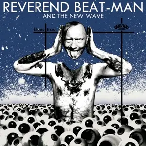 Reverend Beat-Man & New W - Blues Trash