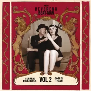 Reverend Beat-Man - Surreal Folk Blues Gospel Trash #1