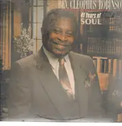 Reverend Cleophus Robinson - 41 Years Of Soul