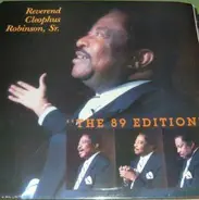 Reverend Cleophus Robinson - The 89 Edition