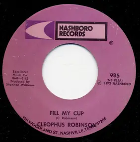 reverend cleophus robinson - Fill My Cup / Heaven Help Us All