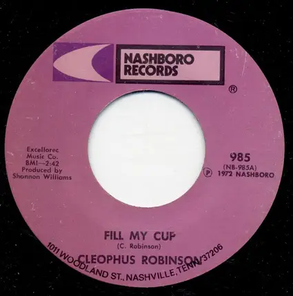 Reverend Cleophus Robinson - Fill My Cup / Heaven Help Us All