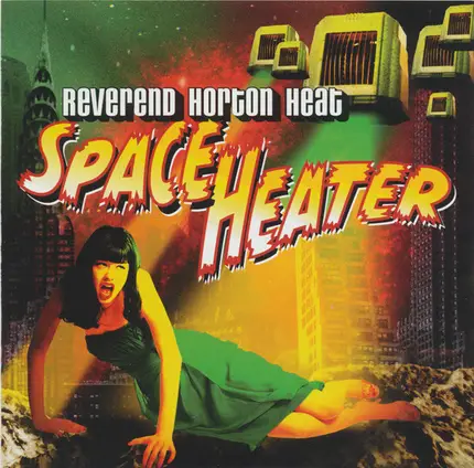 Reverend Horton Heat - Space Heater