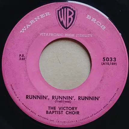 Reverend Peters And The Victory Baptist Choir - Keep A Goin' / Runnin', Runnin', Runnin'