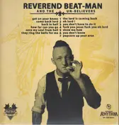 reverend beat-man - Get On Your Knees