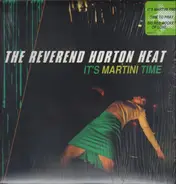Reverend Horton Heat - It's Martini Time