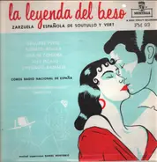 Reveriano Soutullo Y Juan Vert , José Silva Aramburu , Enrique Reoyo - La Leyenda Del Beso