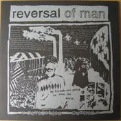 Reversal of Man - Revolution Summer
