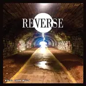 The Reverse - Behind These Walls