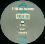 Reversed Twister - De-Tuned