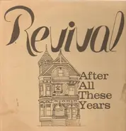 Revival - After All These Years