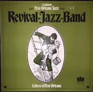 Revival Jazz Band - Echoes of New Orleans