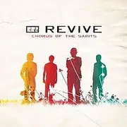 CD - Revive - Chorus Of The Saints - SEALED