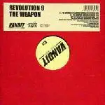 Revolution 9 - The Weapon