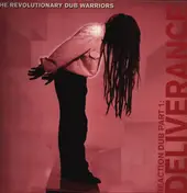 Revolutionary Dub Warriors - Reaction Dub Part One : Deliverance