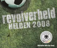 Revolverheld - Helden 2008