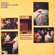 Revon J. Reed , Sady Courville And The Mamou Cajun Band - This Is Mamou Cajun Radio