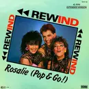 12inch Vinyl Single - Rewind - Rosalie (Pop & Go!)
