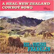 Rex And Noelene Franklin - A Real New Zealand Cowboy Song