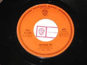 Rex Allen - Change Me