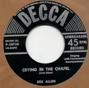 7inch Vinyl Single - Rex Allen - Crying In The Chapel