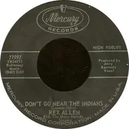 Rex Allen - Don't Go Near The Indians