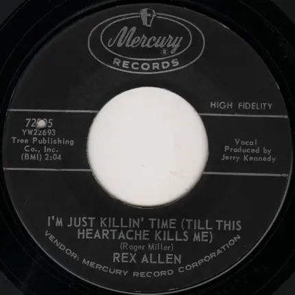 Rex Allen - I'm Just Killin' Time (Till This Heartache Kills Me)