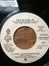 7inch Vinyl Single - Rex Allen Jr. - If I Feel In Love With You