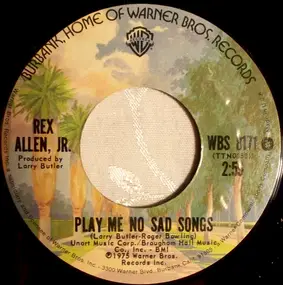 Rex Allen Jr. - Play Me Sad Songs