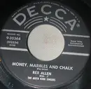 7inch Vinyl Single - Rex Allen - Money, Marbles And Chalk