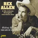 CD - Rex Allen - Riding All Day - The Life Of A Cowboy