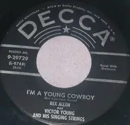 Rex Allen With Victor Young And His Singing Strings - I'm A Young Cowboy