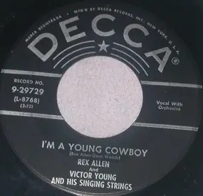 Rex Allen - I'm A Young Cowboy