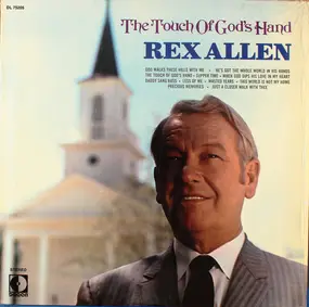 Rex Allen - The Touch of God's Hand
