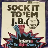 Rex Garvin & The Mighty Cravers - Sock It To 'Em J.B.