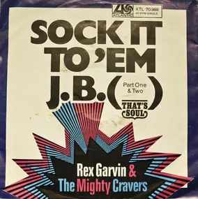 Rex Garvin & the Mighty Cravers - Sock It To 'Em J.B.