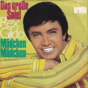 7inch Vinyl Single - Rex Gildo - Das Große Spiel
