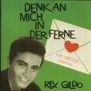 CD - Rex Gildo - Denk An Mich In Der Ferne