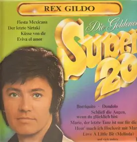 Rex Gildo - Die Goldenen Super 20
