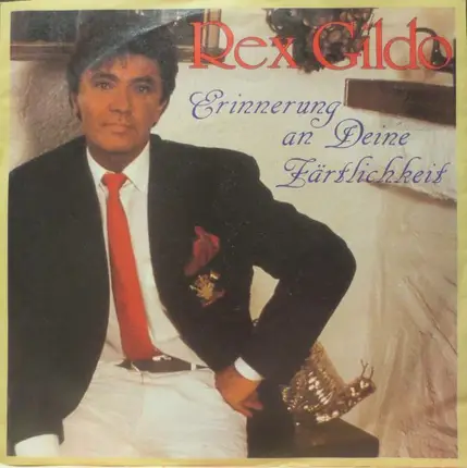 Rex Gildo - Erinnerung An Deine Zärtlichkeit
