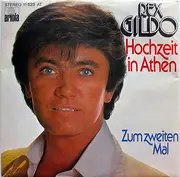 7inch Vinyl Single - Rex Gildo - Hochzeit In Athen