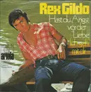 7inch Vinyl Single - Rex Gildo - Hast Du Angst Vor Der Liebe
