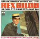 7inch Vinyl Single - Rex Gildo - On The Street Where You Live